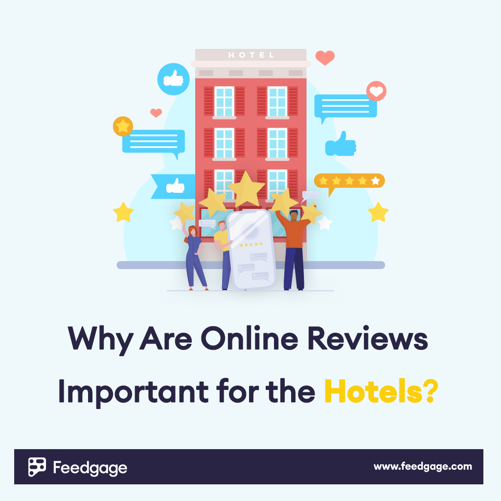 Why Are Online Reviews Important for the Hotels?
